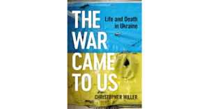 image of Christopher Miller The War Came to Us