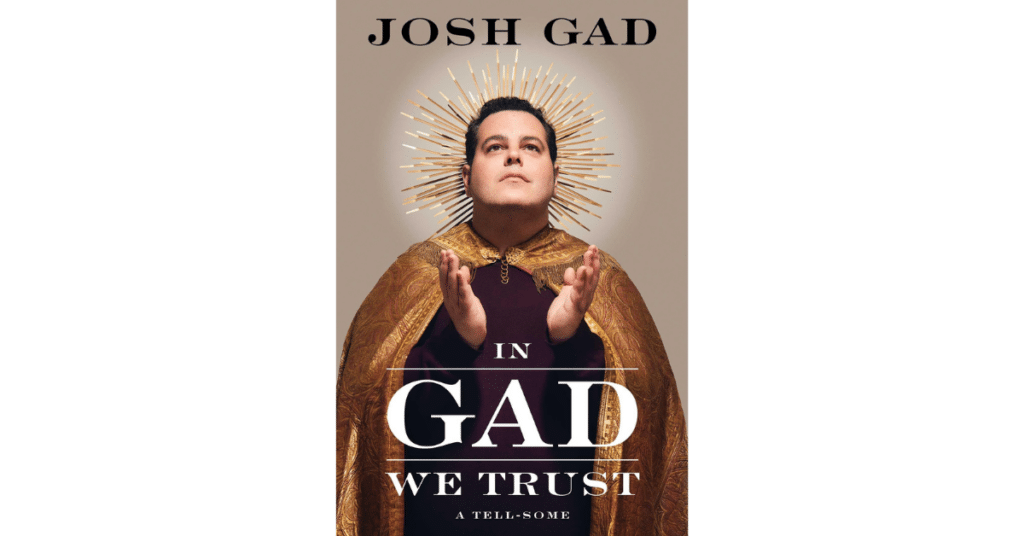 image of Josh Gad In Gad We Trust