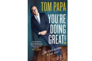image of Tom Papa Youre doing Great