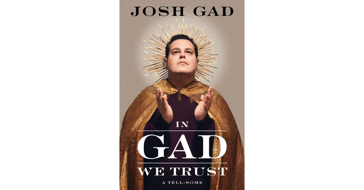 image of Josh Gad In Gad We Trust